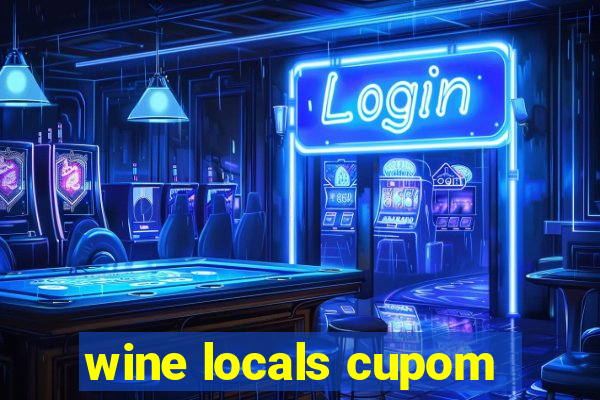 wine locals cupom